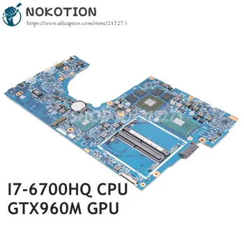 NOKOTION Pre Acer aspire VN7-792 VN7-792G notebook doske DDR4 SR2FQ I7-6700HQ GTX960M NBG6T11005 NBG6T11006 448.06A12.001M