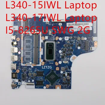 Základná doska Pre Lenovo ideapad L340-15IWL/L340-17IWL Notebook Doske I5-8265U SWG 2G 5B20S41711
