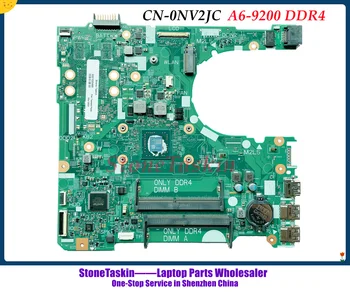Vysoká kvalita CN-0NV2JC PRE Dell Inspiron 3465 3565 Doske 16808-1 395RH NV2JC Doske s A6-9200 CPU DDR4 100%Testované