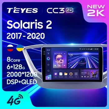 TEYES CC3L CC3 2K Pre Hyundai Solaris 2 2017 - 2020 Auto Rádio Multimediálny Prehrávač Videa Navigáciu stereo GPS Android 10 Č 2din 2 din dvd