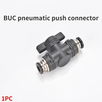 1PC Pneumatické zatlačte konektor BUC4/6/8/10/12 rýchle spoločný konektor strane ventil na otočte prepínač manuálne loptu súčasné obmedzenia