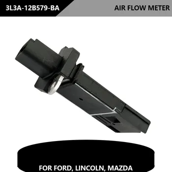 3L3A-12B579-BA Auto Náhradné Diely Mass Air Flow Sensor MAF Senzor Pre Ford Lincoln Mazda Ortuť 3L3A12B579BA 3L3a-12b579-ba
